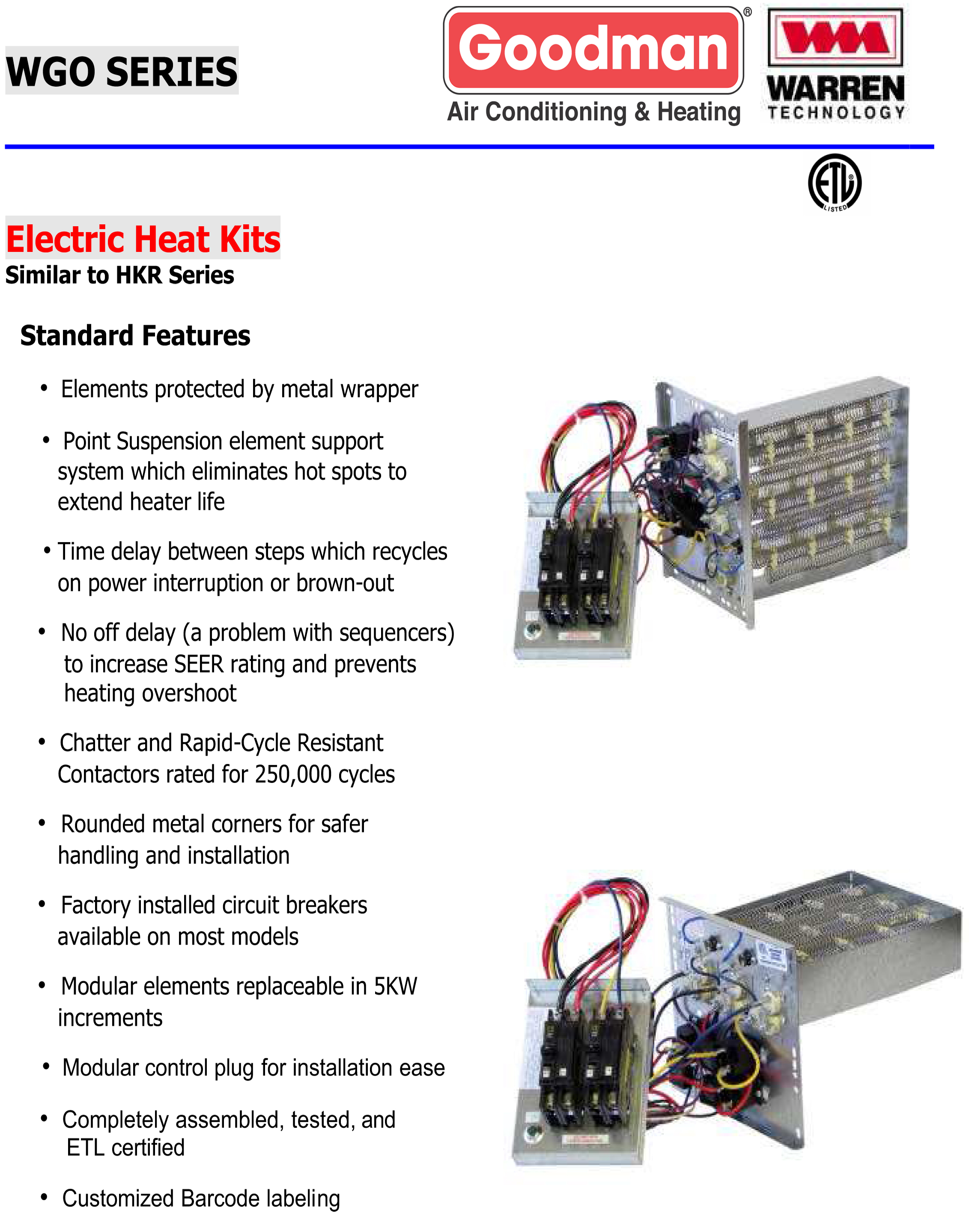 Electric strip heater kits