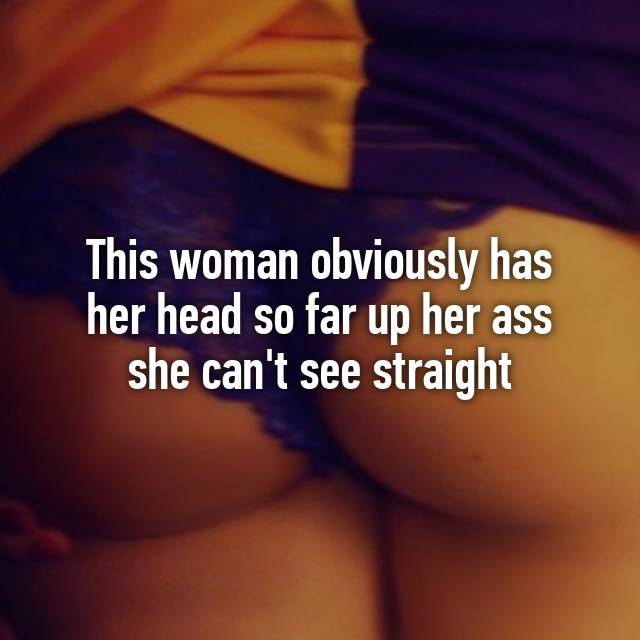 Ass on her head